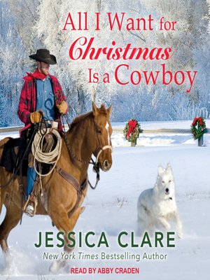 cover image of All I Want For Christmas Is a Cowboy